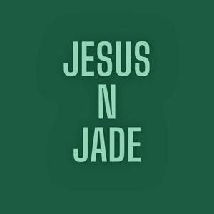 JesusNJade