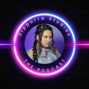Zipporra Studios: The Podcast