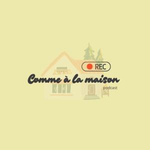 Comme à la maison