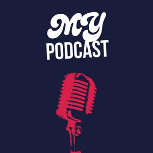 My Podcast