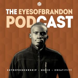 The EyesOfBrandon Podcast