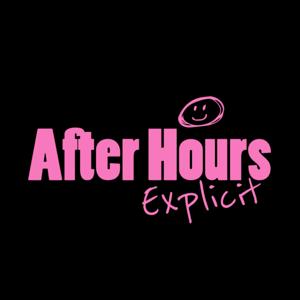 After Hours: Explicit