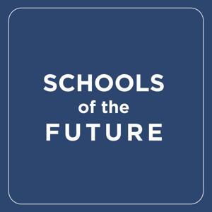 Schools of the Future