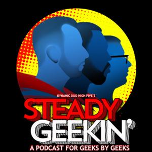 Steady GEEKIN'