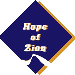 Hope of Zion Podcast