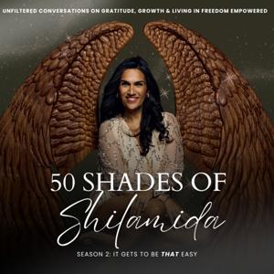 50 Shades of Shilamida