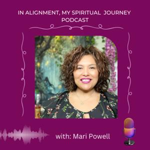 In Alignment, My Spiritual Journey