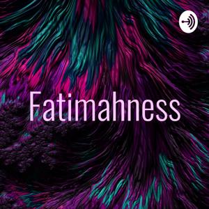 Fatimahness Communicates