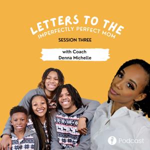 Letters to the Imperfectly Perfect Mom