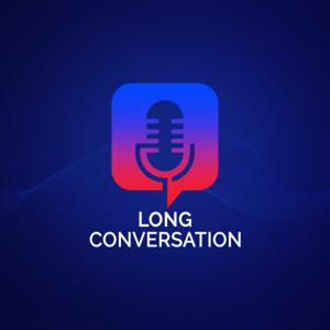 Long Conversation