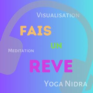 Fais un rêve