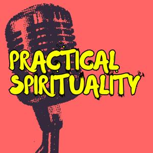Practical Spirituality - Nowism