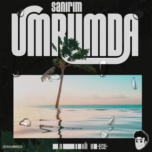Sanırım Umrumda