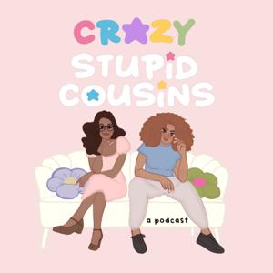 Crazy Stupid Cousins