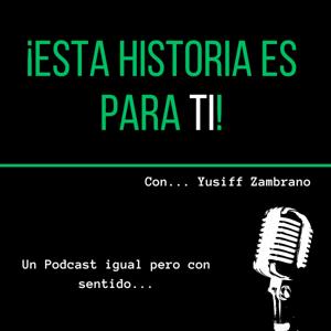Esta Historia Es Para Ti