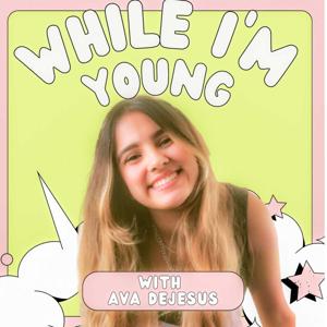 While I'm Young