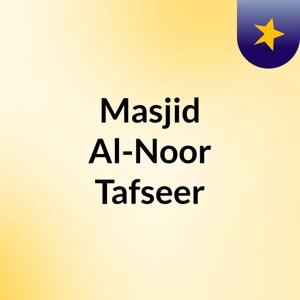 Masjid Al-Noor Tafseer