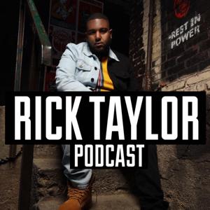 Rick Taylor Podcast