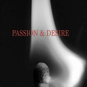 Passion & Desire