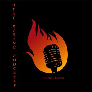 Heat Rising Sports Podcast