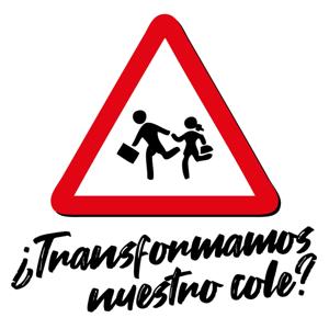 ¿Transformamos nuestro cole?