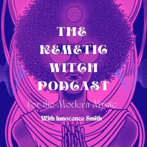 The Kemetic Witch Podcast