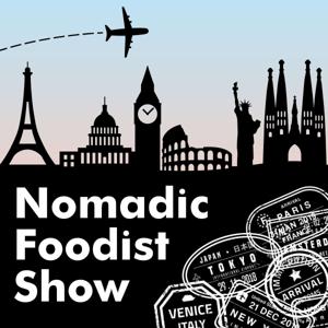 The Nomadic Foodist Show