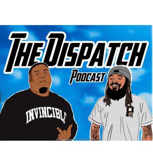 The Dispatch Podcast