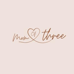 Mom of Three