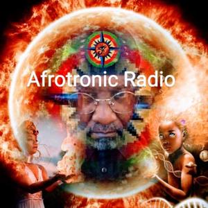 Afrotronic  Radio Show/ free your mind!