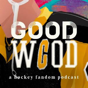 GOOD WOOD: A Hockey Fandom Podcast