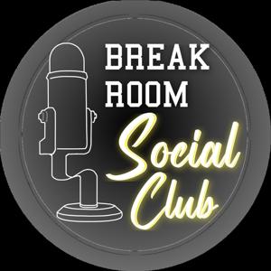 The Break Room Social Club