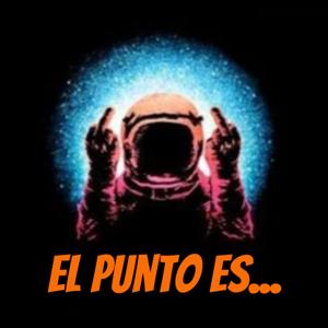 El Punto es...