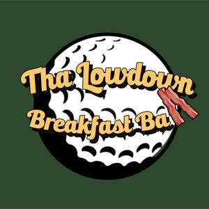 Tha Lowdown: Breakfast Ball