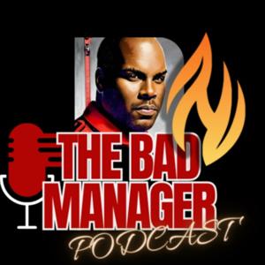 The Bad Manager Podcast