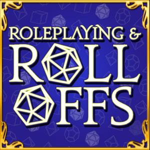 Roleplaying & Roll-Offs | A Dungeons and Dragons Liveplay DND Podcast