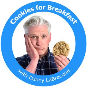 Cookies for Breakfast with Danny LaBrecque