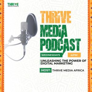 Thrive Media Podcast