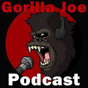 Gorilla Joe Podcast