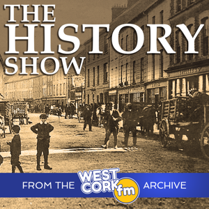 The History Show on West Cork FM