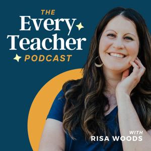 The Every Teacher Podcast