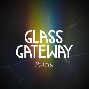 Glass Gateway