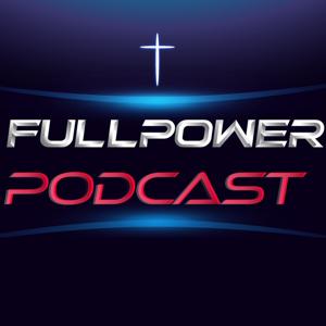 Full Power Podcast