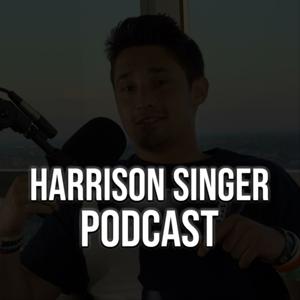 The Harrison Singer Podcast