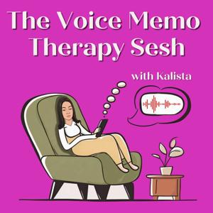 The Voice Memo Therapy Sesh