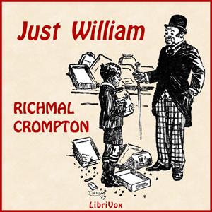 Just William by Richmal Crompton (1890 - 1969)
