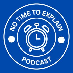 No Time To Explain