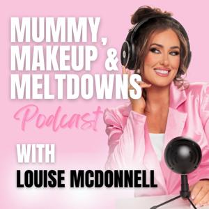 Mummy, Makeup And Meltdowns
