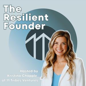 The Resilient Founder | 11 Tribes Ventures