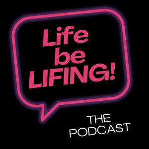 Life be LIFING! | Navigating Adulthood
